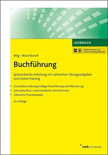 Waschbusch, Gerd Buchführung: Eine systematische Anleitung mit umfangreichen Übungen und einer ausführlichen Erläuterung der GoB. Grundsätze ordnungsmäßiger ... (NWB Studium Betriebswirtschaft)