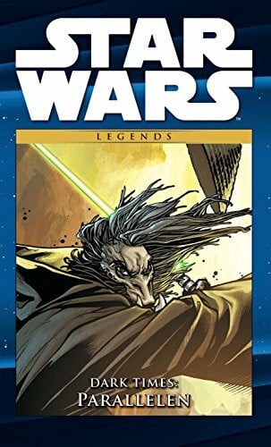 Nagula, Michael Star Wars Comic-Kollektion: Bd. 50: Dark Times: Parallelen