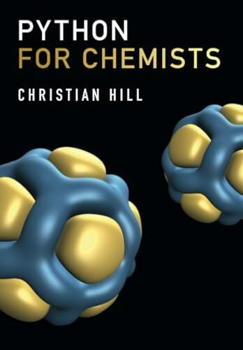 Hill, Christian Python for Chemists