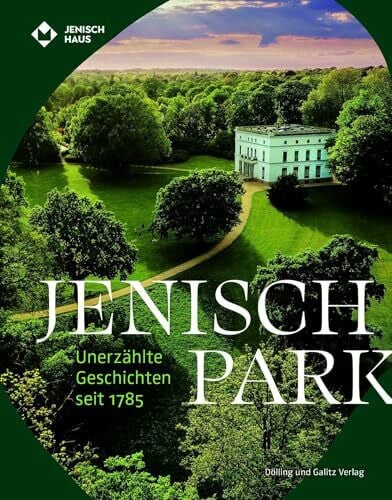 Tiedemann-Bischop, Nicole Jenischpark: Unerzählte Geschichten seit 1785