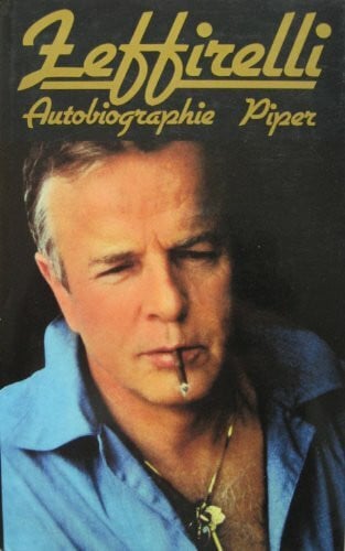 Zeffirelli, Franco Zeffirelli: Autobiographie