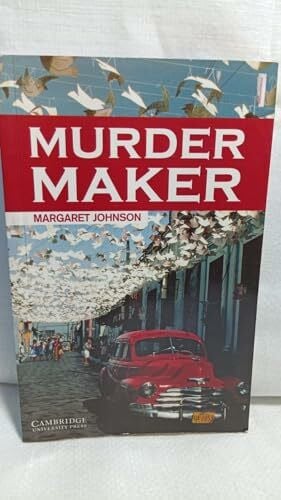Johnson, Margaret Murder Maker Level 6: Level 6 Cambridge English Readers