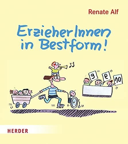 Alf, Renate ErzieherInnen in Bestform!