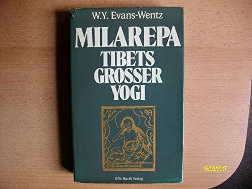 Evans-Wentz, Walter Y Milarepa - Tibets großer Yogi