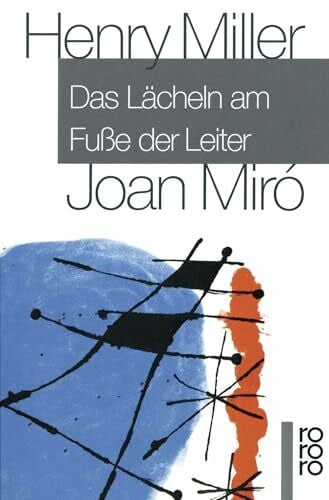 Miró, Joan Das Lächeln am Fuße der Leiter