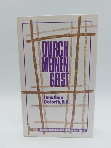 Goforth, Jonathan Durch meinen Geist
