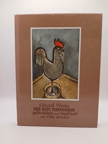 Otto Zondler Der Turmhahn von Cleversulzbach: Idylle von Eduard Mörike