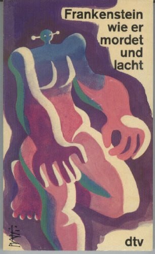 Edward Reavis Frankenstein, wie er mordet und lacht. 17 klass. u. moderne Horrorstories.