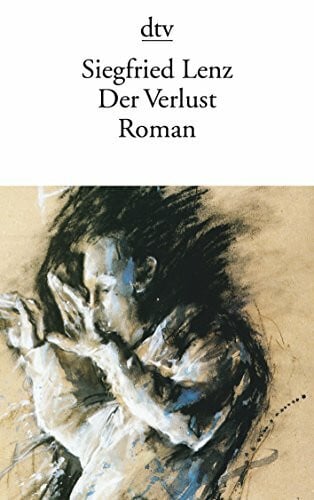 Lenz, Siegfried Der Verlust: Roman