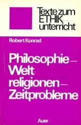 Konrad, Robert Philosophie, Weltreligionen, Zeitprobleme