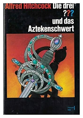 Arden, William Alfred Hitchcock, die drei ??? und das Aztekenschwert.