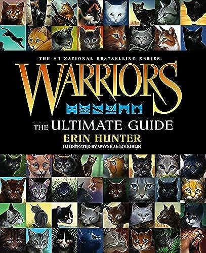 Hunter, Erin Warriors: The Ultimate Guide (Warriors Field Guide)