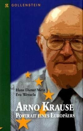 Wessela, Eva Arno Krause: Portrait eines Europäers