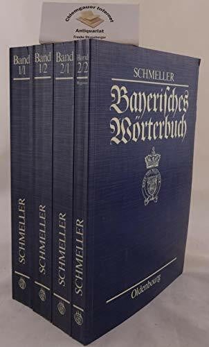 Schmeller, Johann A Bayerisches Wörterbuch