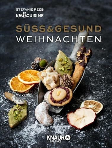 Reeb, Stefanie Süß & gesund – Weihnachten