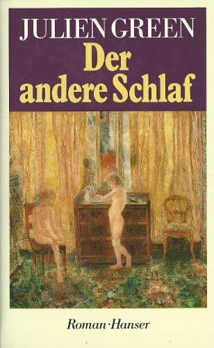 Green, Julien Der andere Schlaf: Roman