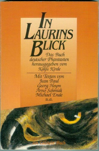 Kirde, Kalju(Hrsg.). In Laurins Blick. Das Buch deutscher Phantasten