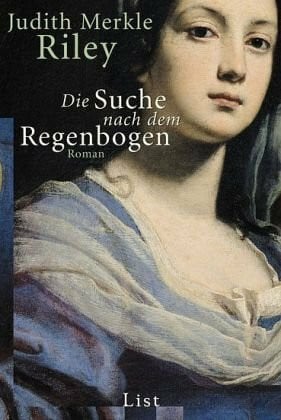 Merkle Riley, Judith Die Suche nach dem Regenbogen