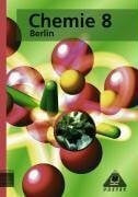 Schmidt, Dr. Gerd-Dietrich Chemie, Ausgabe Berlin, Lehrbuch für die Klasse 8