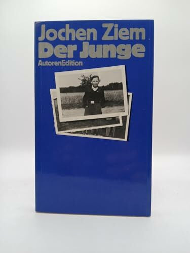 Ziem, Jochen. Der Junge. Eine Entwicklung in sieben Bildern