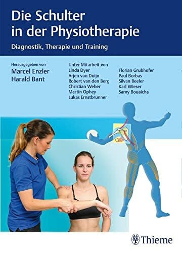 Enzler, Marcel Die Schulter in der Physiotherapie