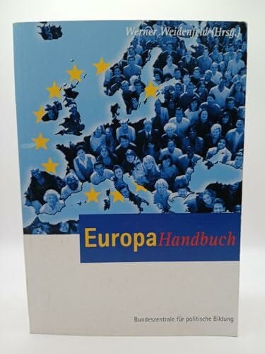 Weidenfeld, Werner (Hrsg.) Europa-Handbuch.