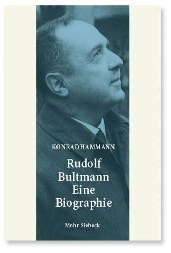 Hammann, Konrad Rudolf Bultmann - Eine Biographie