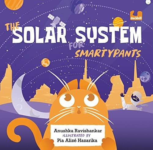 Hazarika, Pia Alize The Solar System for Smartypants