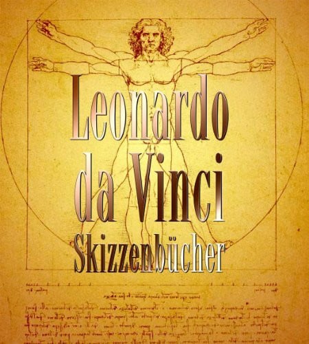 Suh, H. Anna (Hrsg.) Leonardo da Vinci - Skizzenbücher
