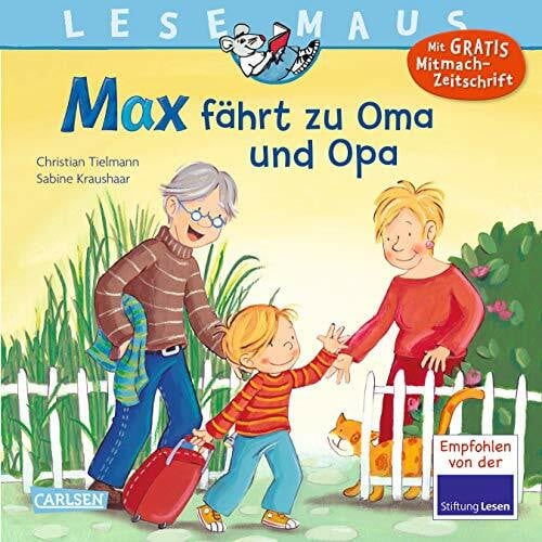 Kraushaar, Sabine LESEMAUS 128: Max fährt zu Oma und Opa (128)