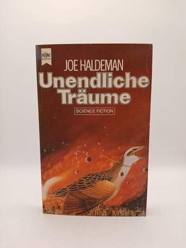 Haldeman, Joe Unendliche Träume. Science Fiction Erzählungen.