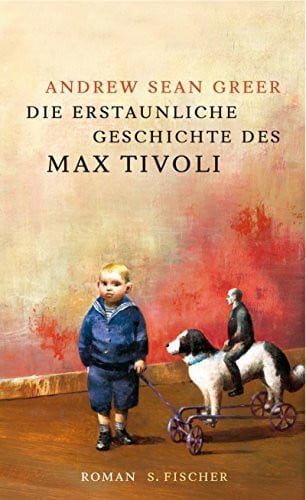 Strätling, Uda Die erstaunliche Geschichte des Max Tivoli: Roman