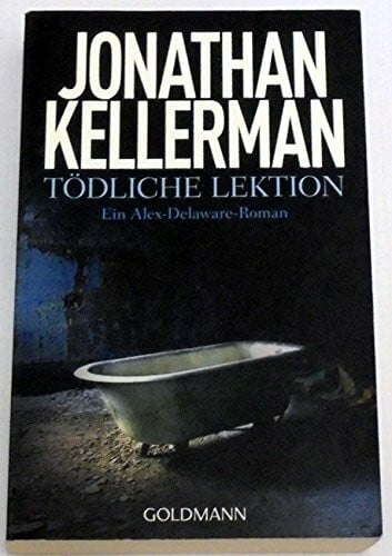 Littchen, Frank Tödliche Lektion: Ein Alex-Delaware-Roman 25