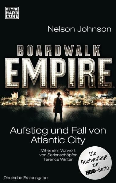 Mayer, Berni Boardwalk Empire: Aufstieg und Fall von Atlantic City