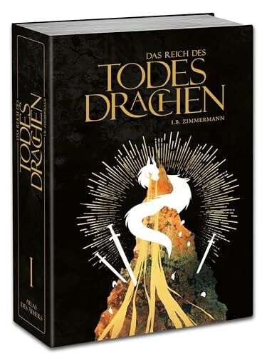 Zimmermann, I. B. Das Reich des Todesdrachen: High-Fantasy-Epos. Der erste Band der Atlas des Äthers Reihe. Mit Graphic-Novel-Teil.