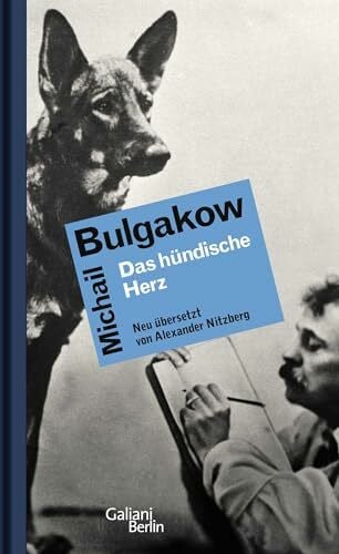 Bulgakow, Michail Das hündische Herz
