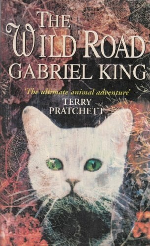 King, Gabriel The Wild Road