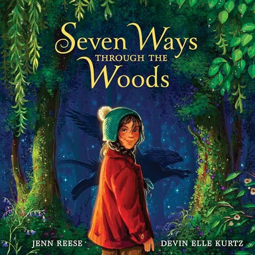 Kurtz, Devin Elle Seven Ways Through the Woods