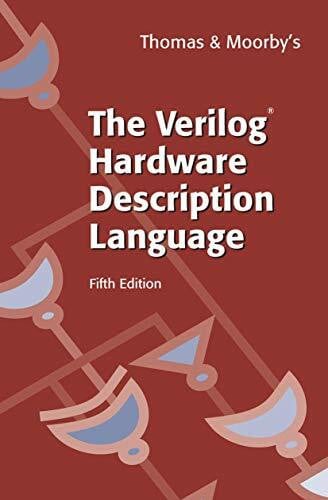 Moorby, Philip The Verilog® Hardware Description Language