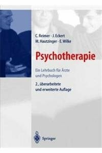 Wilke, Eberhard Psychotherapie: Ein Lehrbuch für Ärzte und Psychologen