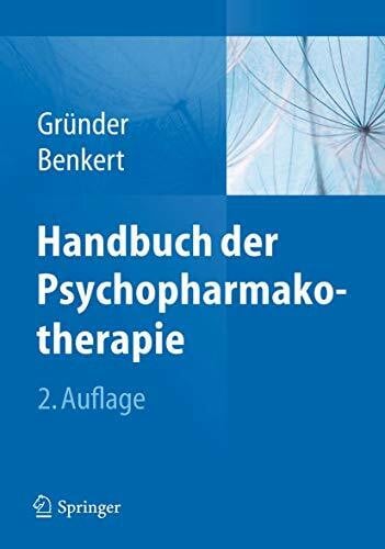 Gründer, Gerhard Handbuch der Psychopharmakotherapie