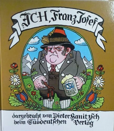 Hanitzsch, Dieter Ich, Franz Josef