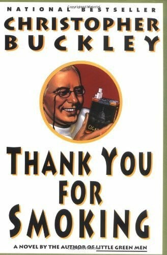 Buckley, Christopher Thank You for Smoking