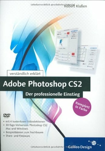 Klaßen, Robert Adobe Photoshop CS2 – Der professionelle Einstieg: Komplett in Farbe (Galileo Design)