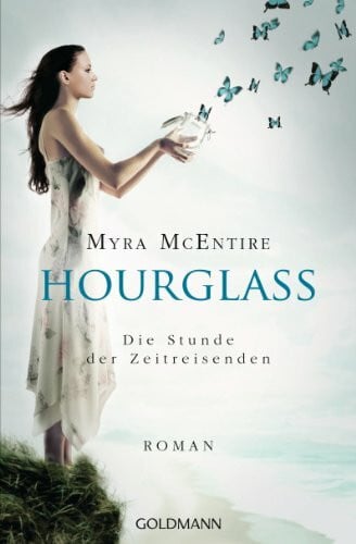 Wehrmann, Inge Die Stunde der Zeitreisenden: Hourglass 1 - Roman