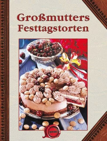 garant Verlag GmbH Großmutters Torten