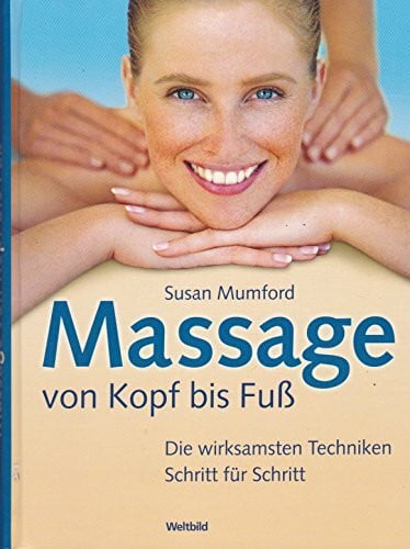 Massage von Kopf bis Fuß mit CD