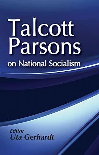 Parsons, Talcott On National Socialism (Social Institutions and Social Change)