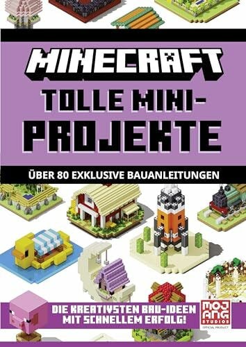Shanel, Josef Minecraft Tolle Mini-Projekte (Schuber): Praktischer Schuber mit über 80 kleinen Bau-Projekten im Minecraft Kreativmodus | Schritt für Schritt zum ... ab 8 Jahren (Minecraft - Schritt für Schritt)