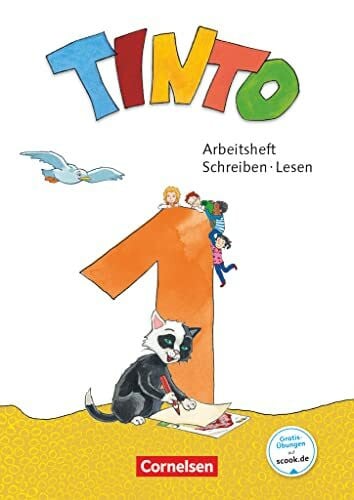 Granseyer, Nele Tinto 1 - Neubearbeitung 2018 - 1. Schuljahr: Arbeitsheft Schreiben/Lesen - Mit Buchstabenhaus